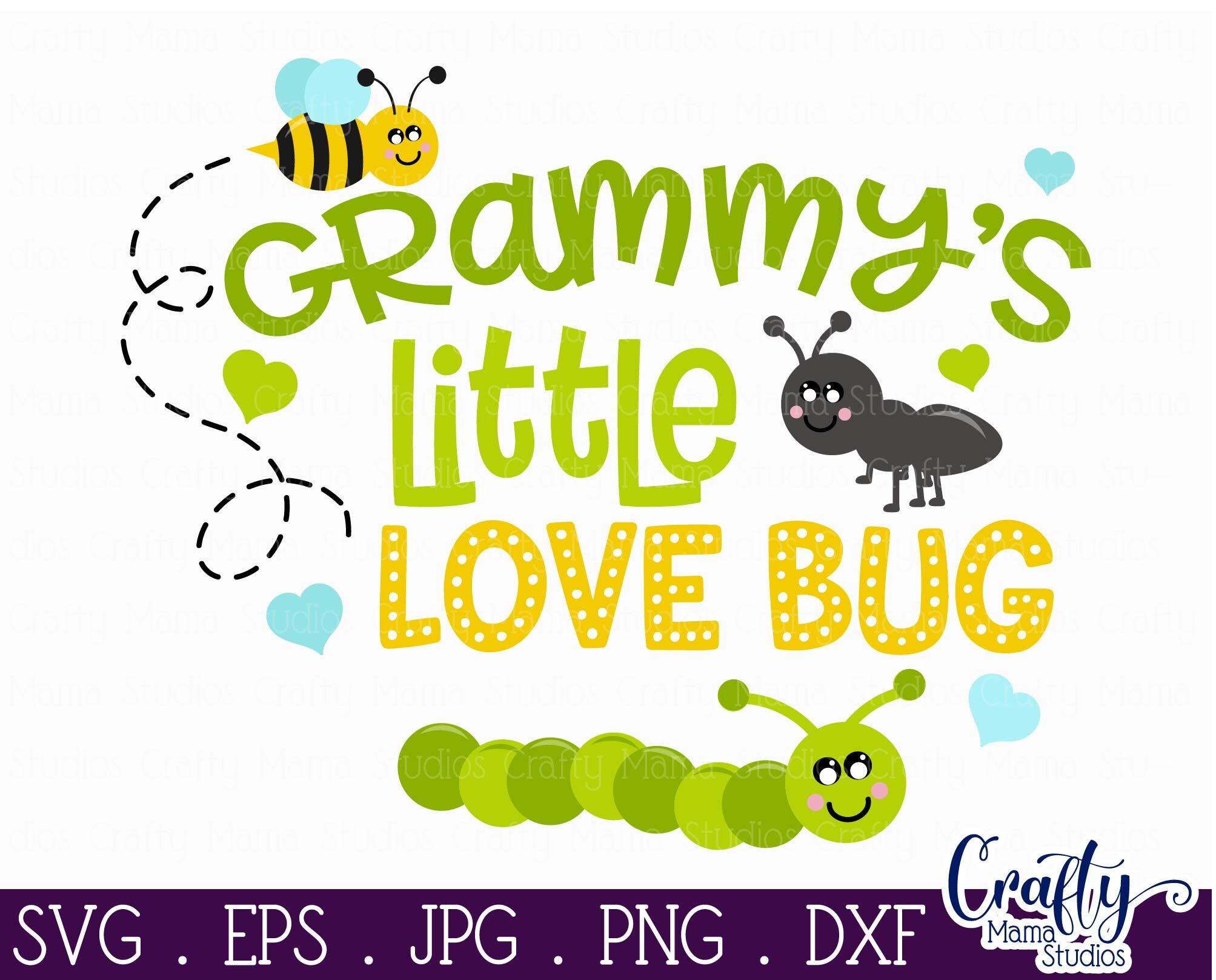 Download Valentine S Day Svg Bee Svg Grandma Svg Grammy S Little Love Bug By Crafty Mama Studios Thehungryjpeg Com