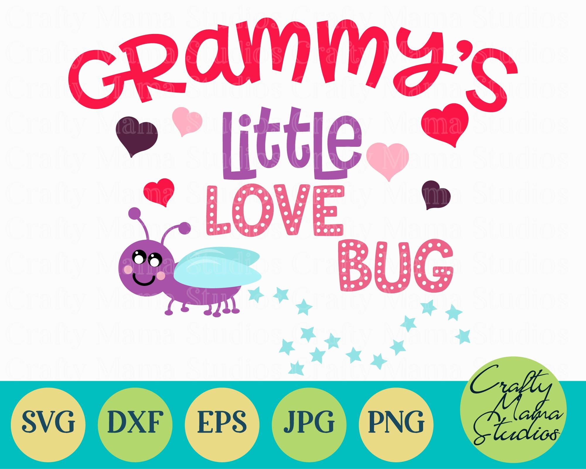 Valentine S Day Svg Bee Svg Grandma Svg Grammy S Little Love Bug By Crafty Mama Studios Thehungryjpeg Com