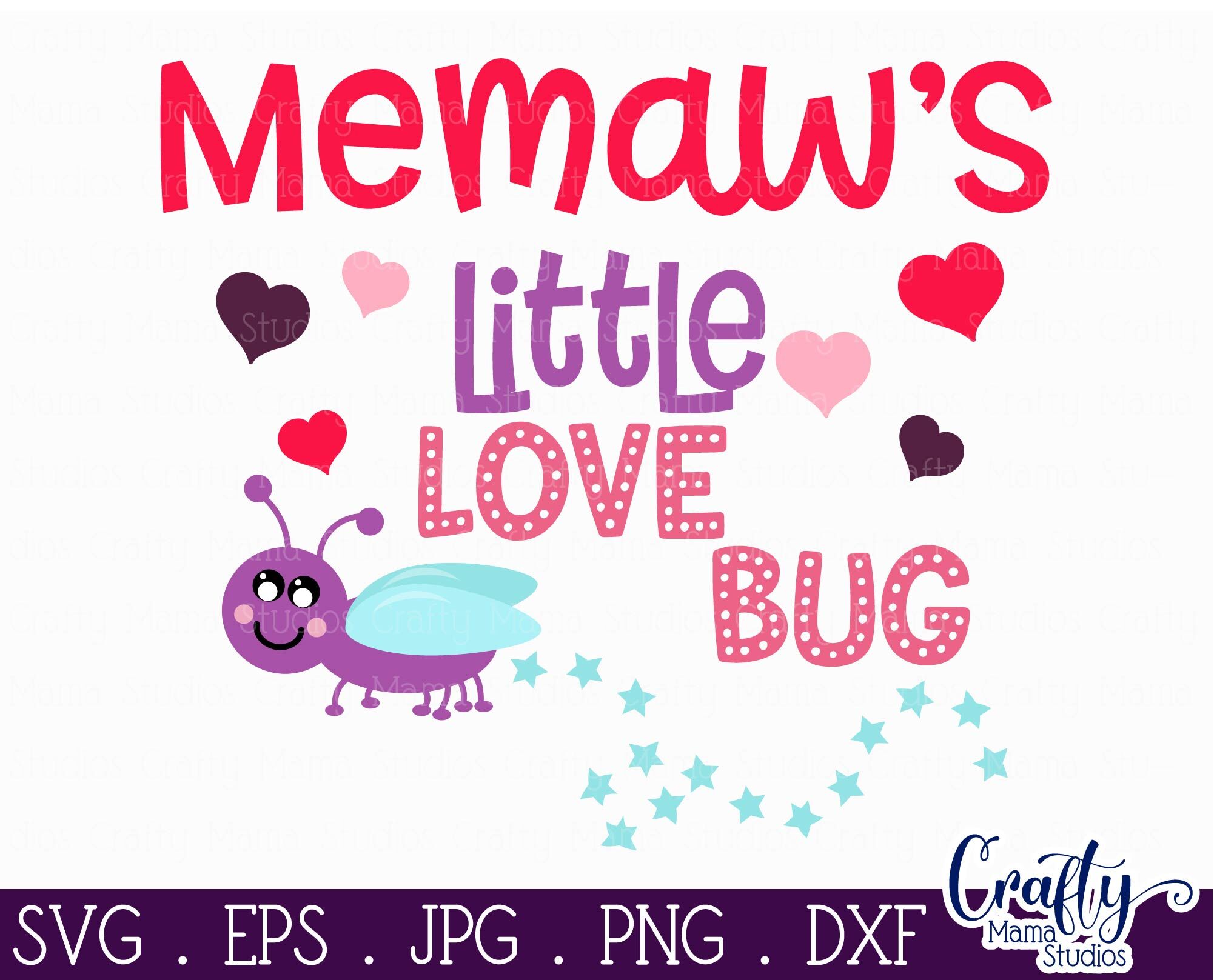 Memaw S Little Love Bug Svg By Crafty Mama Studios Thehungryjpeg Com