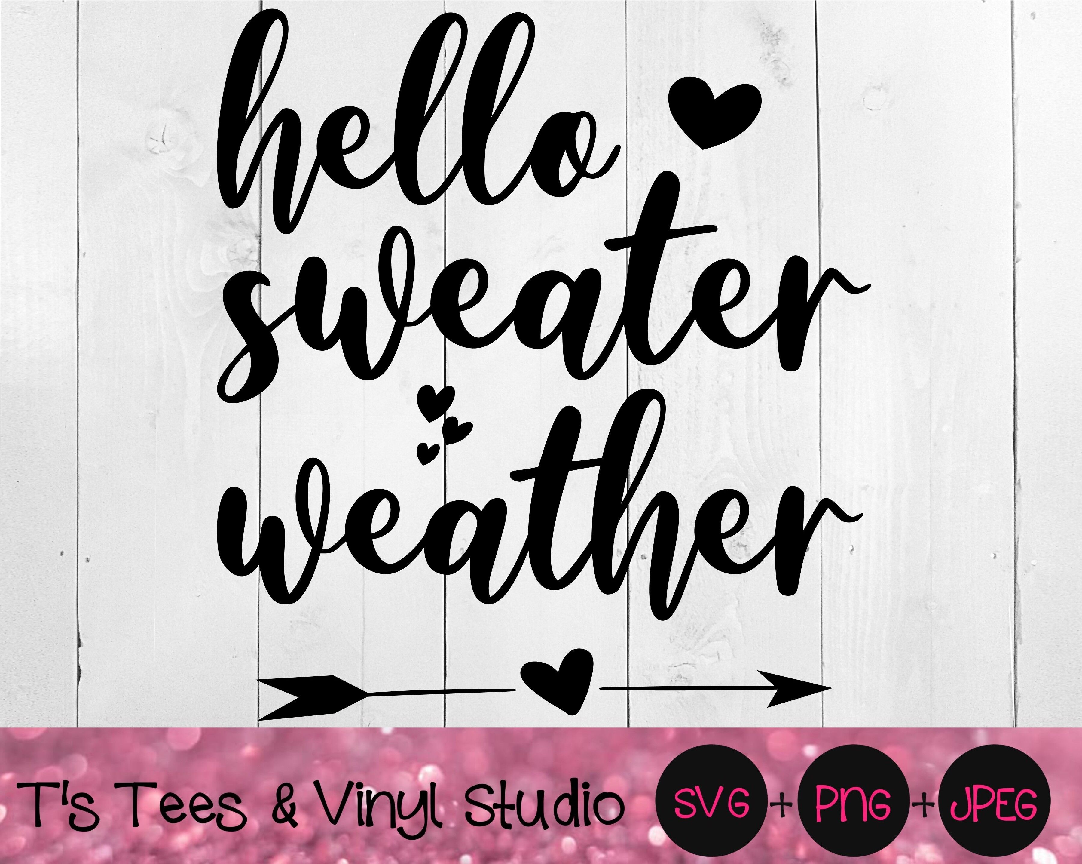Hello Sweater Weather Svg Hello Svg Sweater Weather Svg Fall Svg A By T S Tees Vinyl Studio Thehungryjpeg Com