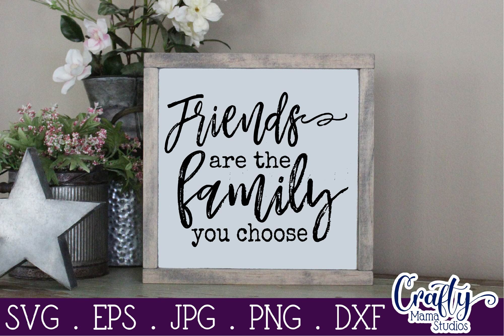 Download Friends Svg - Best Friends Svg - Friends Are The Family You Choose Svg By Crafty Mama Studios ...