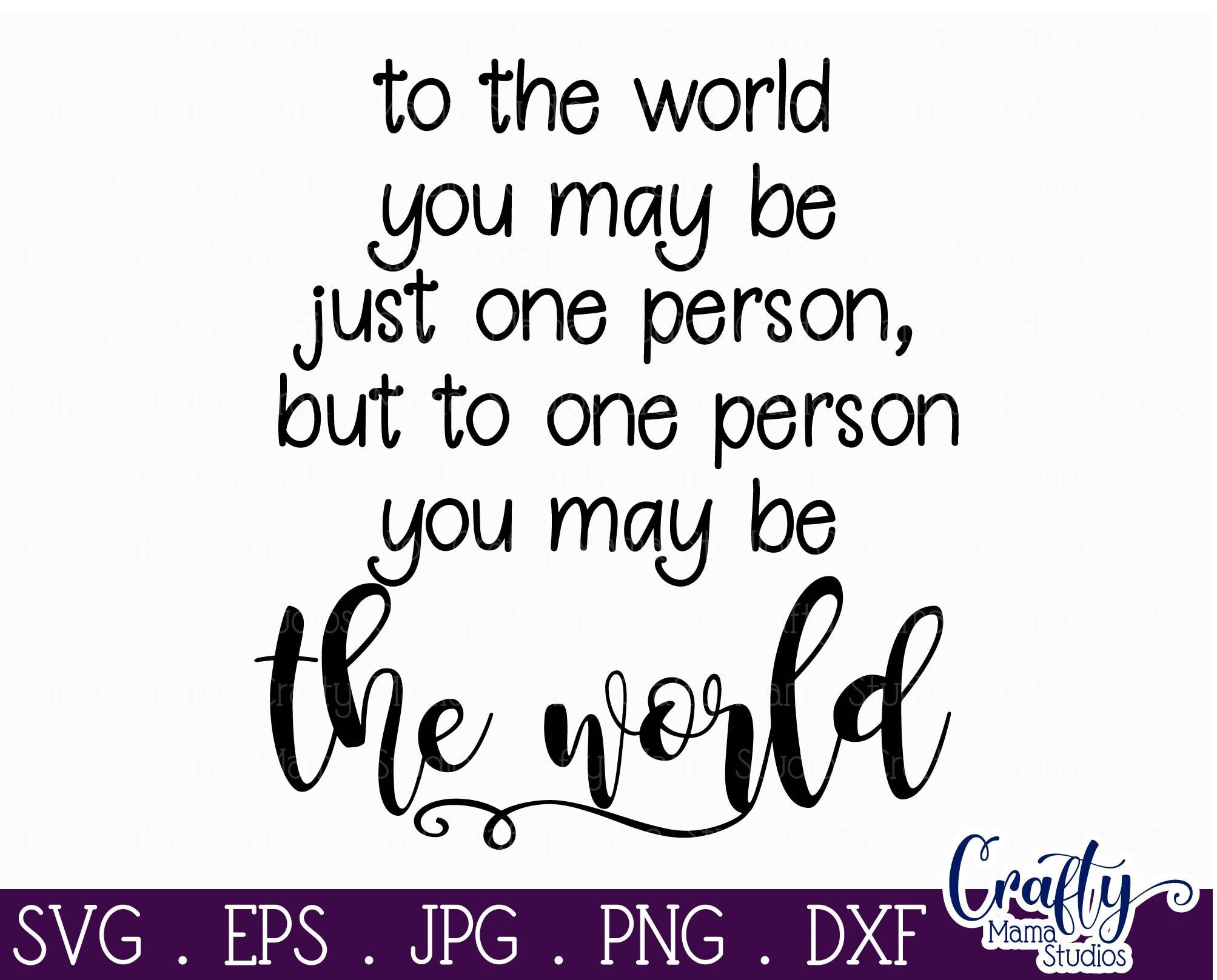 Inspirational Svg - Just One Person By Crafty Mama Studios | TheHungryJPEG