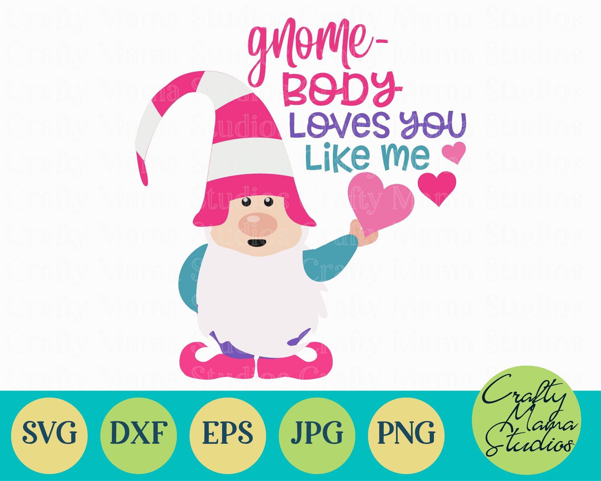 Valentine S Day Svg Gnome Body Loves You Like Me By Crafty Mama Studios Thehungryjpeg Com