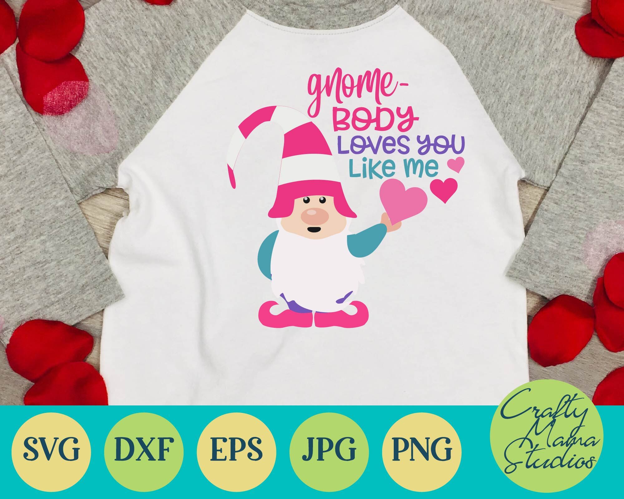 Valentine S Day Svg Gnome Body Loves You Like Me By Crafty Mama Studios Thehungryjpeg Com