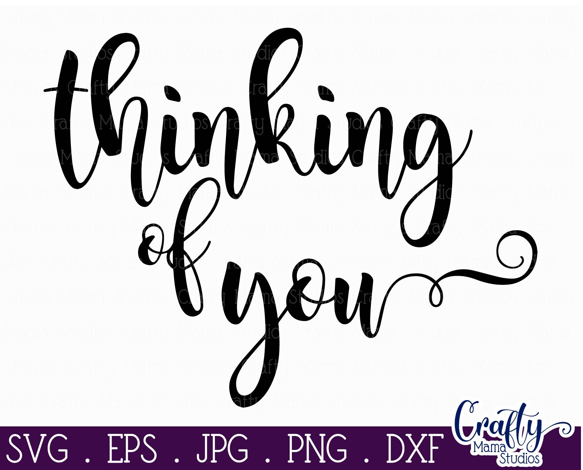 Love Svg - Thinking Of You Svg By Crafty Mama Studios | TheHungryJPEG