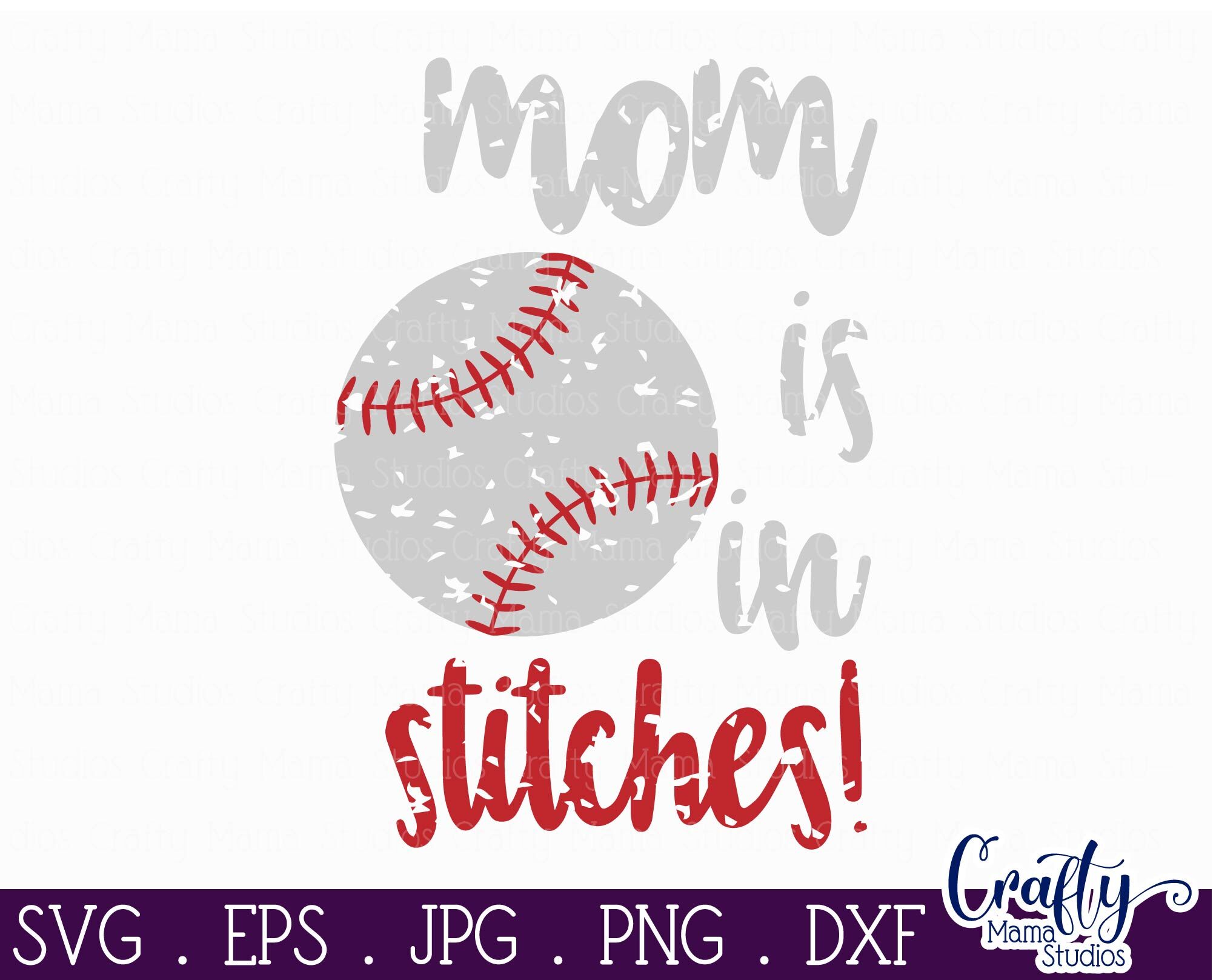 Download Mom Is In Stitches Svg Baseball Svg Funny Mom Svg By Crafty Mama Studios Thehungryjpeg Com
