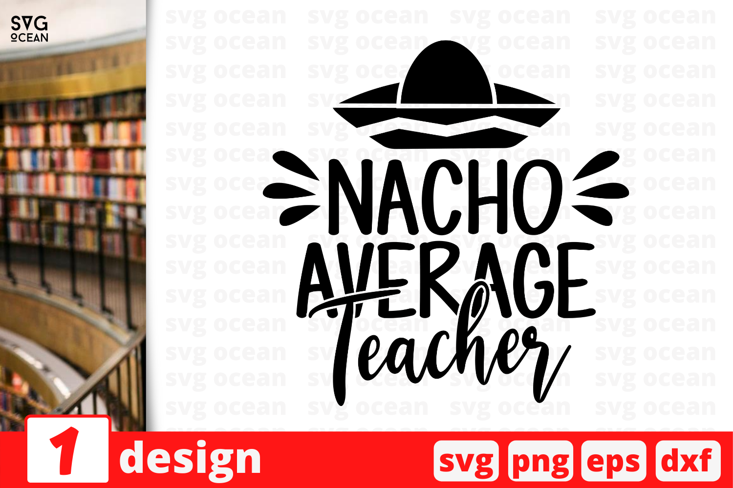 Nacho Average Teacher Svg Free - 346+ Best Free SVG File