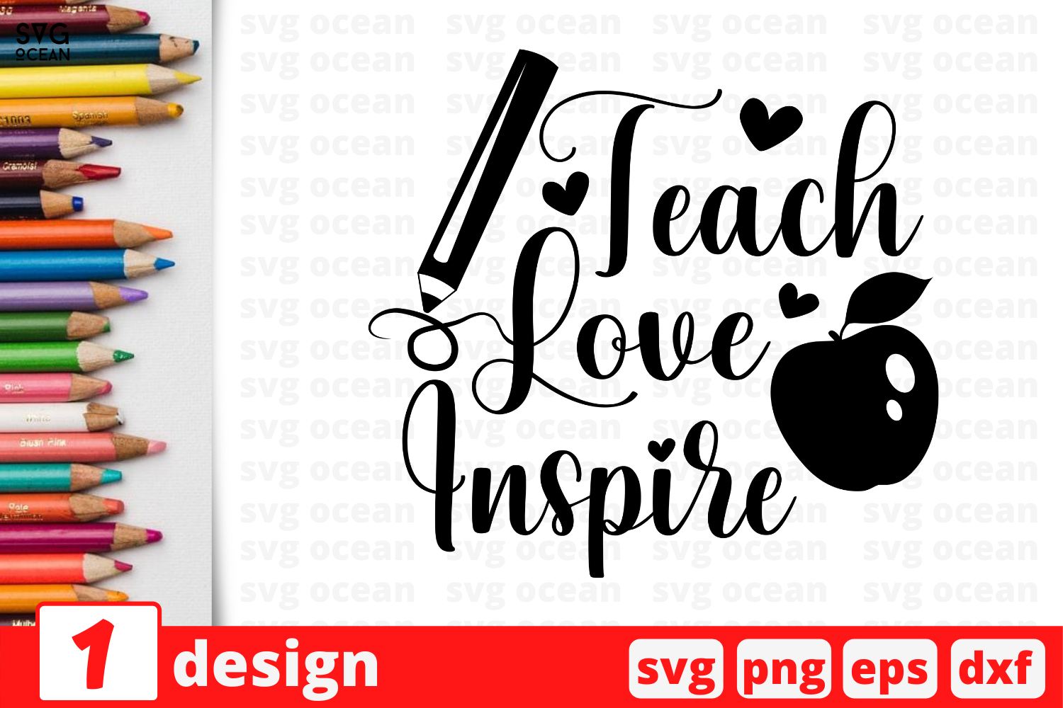 Download 1 TEACH LOVE INSPIRE, Teacher quotes cricut svg By SvgOcean | TheHungryJPEG.com