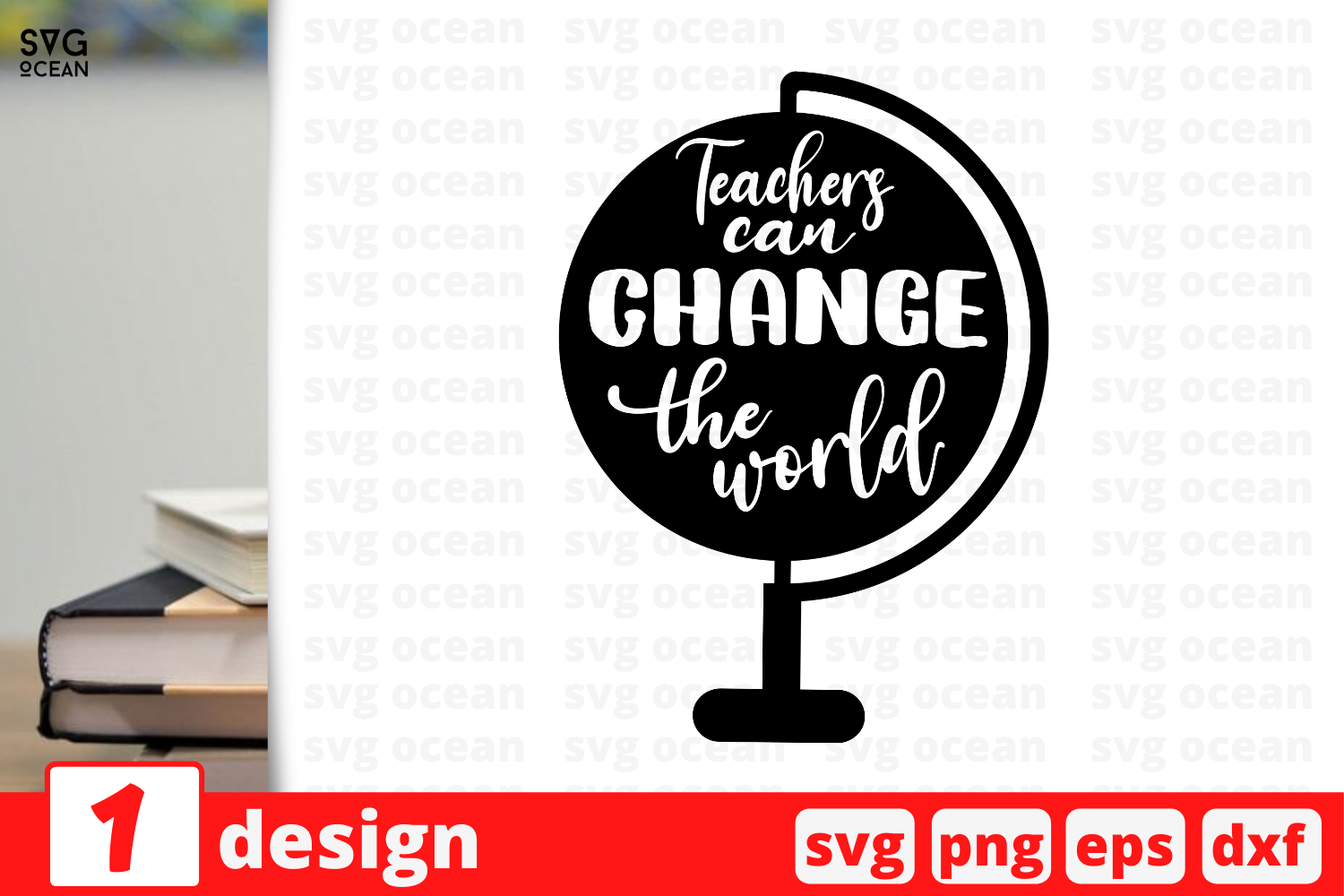 Teachers Can Change The World,Svg,Eps,Png,Pdf,Dxf