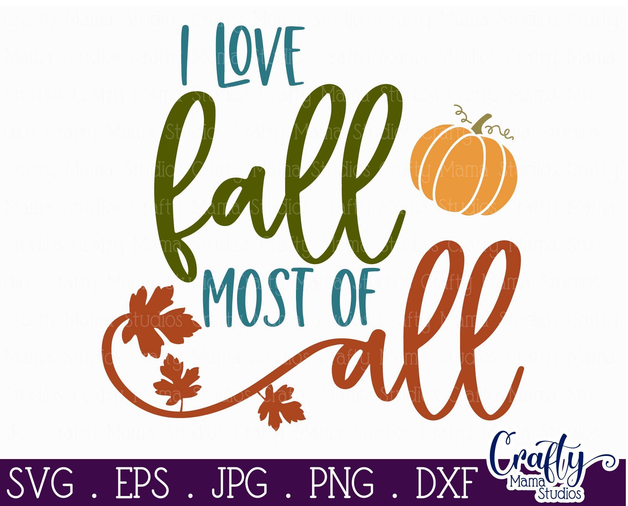 i-love-fall-most-of-all-svg-fall-svg-by-crafty-mama-studios