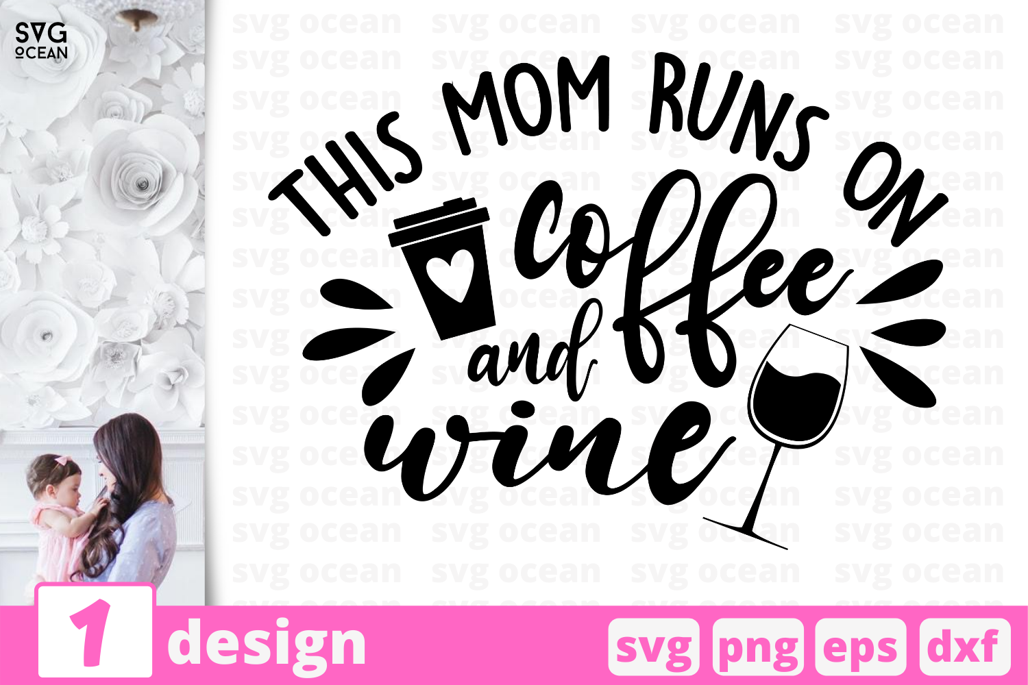1 This Mom Runs On Coffee And Wine Motherhood Quotes Cricut Svg By Svgocean Thehungryjpeg Com
