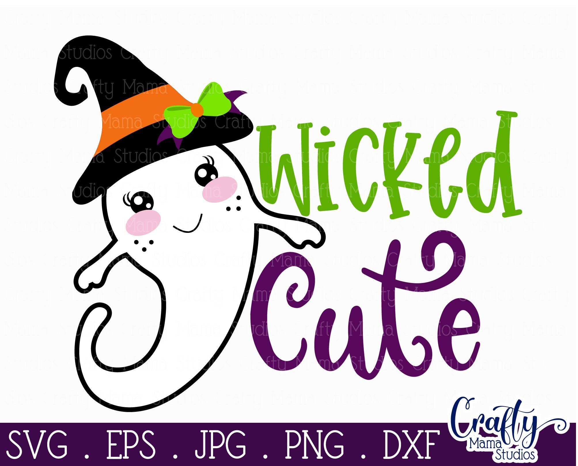 Halloween Svg, Ghost SVG, Wicked Cute Svg, Witch Ghost By Crafty Mama