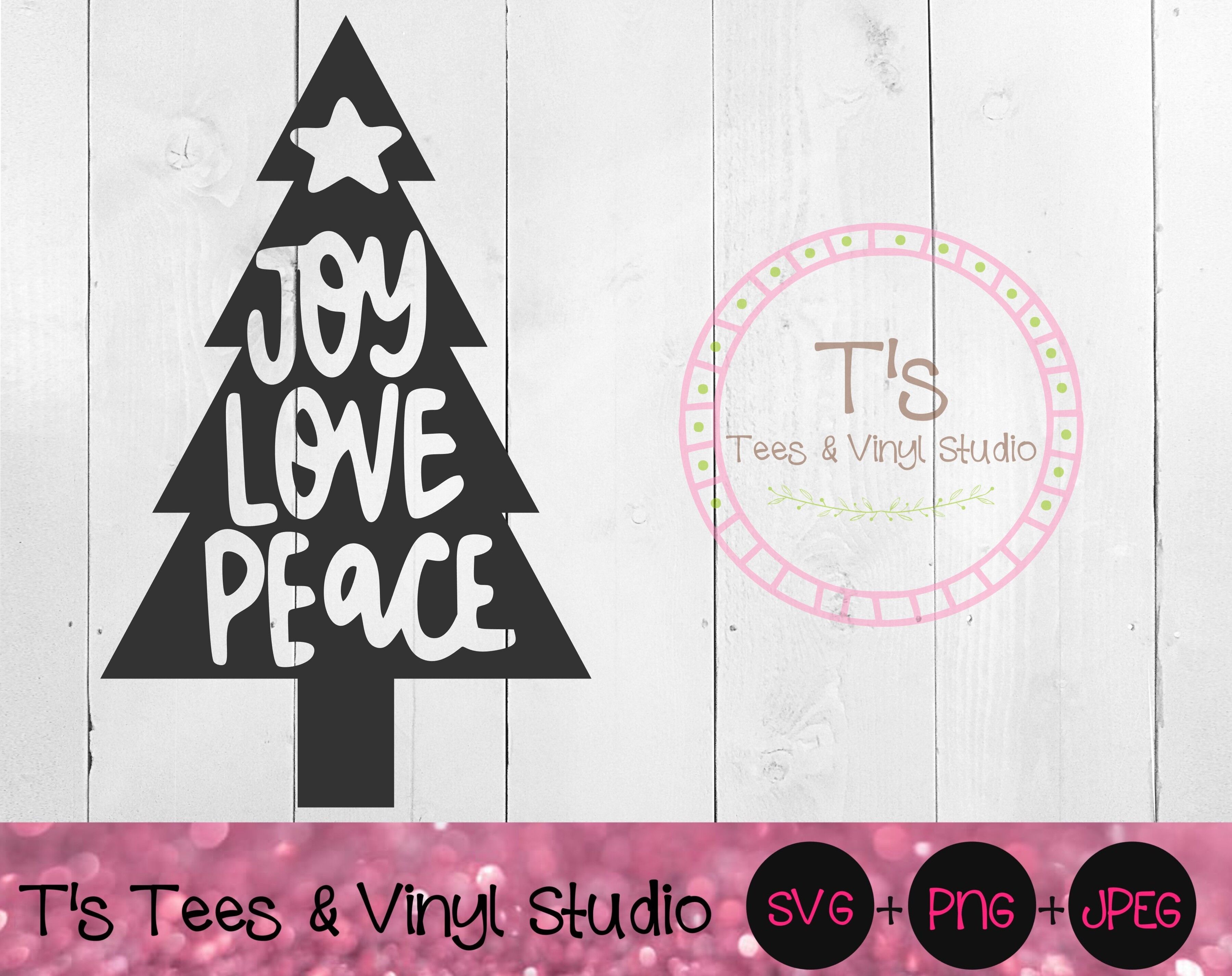 Christmas Svg Christmas Tree Svg Joy Peace Love Svg Merry Christmas By T S Tees Vinyl Studio Thehungryjpeg Com