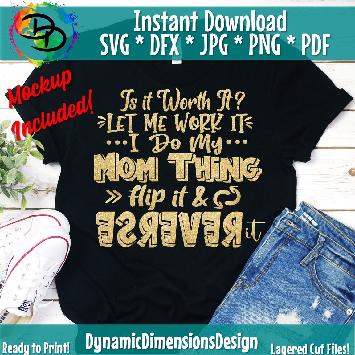 Mom Thing Flip It And Reverse It Rap Song Svg Rap Rap Song Svg Fun By Dynamic Dimensions Thehungryjpeg Com