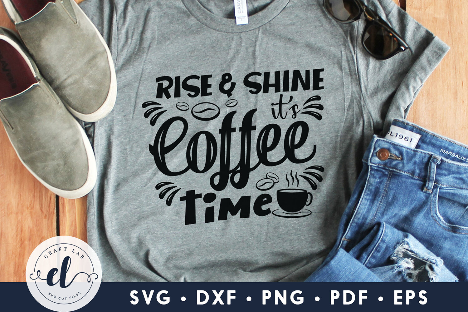 Download Rise & Shine It's Coffee Time, Coffee SVG, Coffee Quotes ...