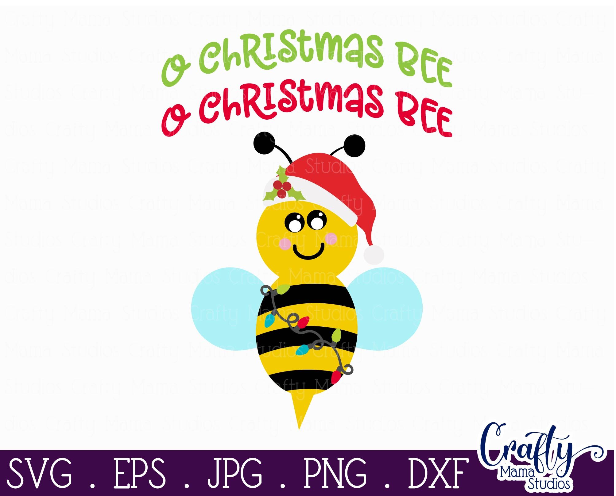 O Christmas Bee Svg, Christmas Carol Cut File By Crafty Mama Studios