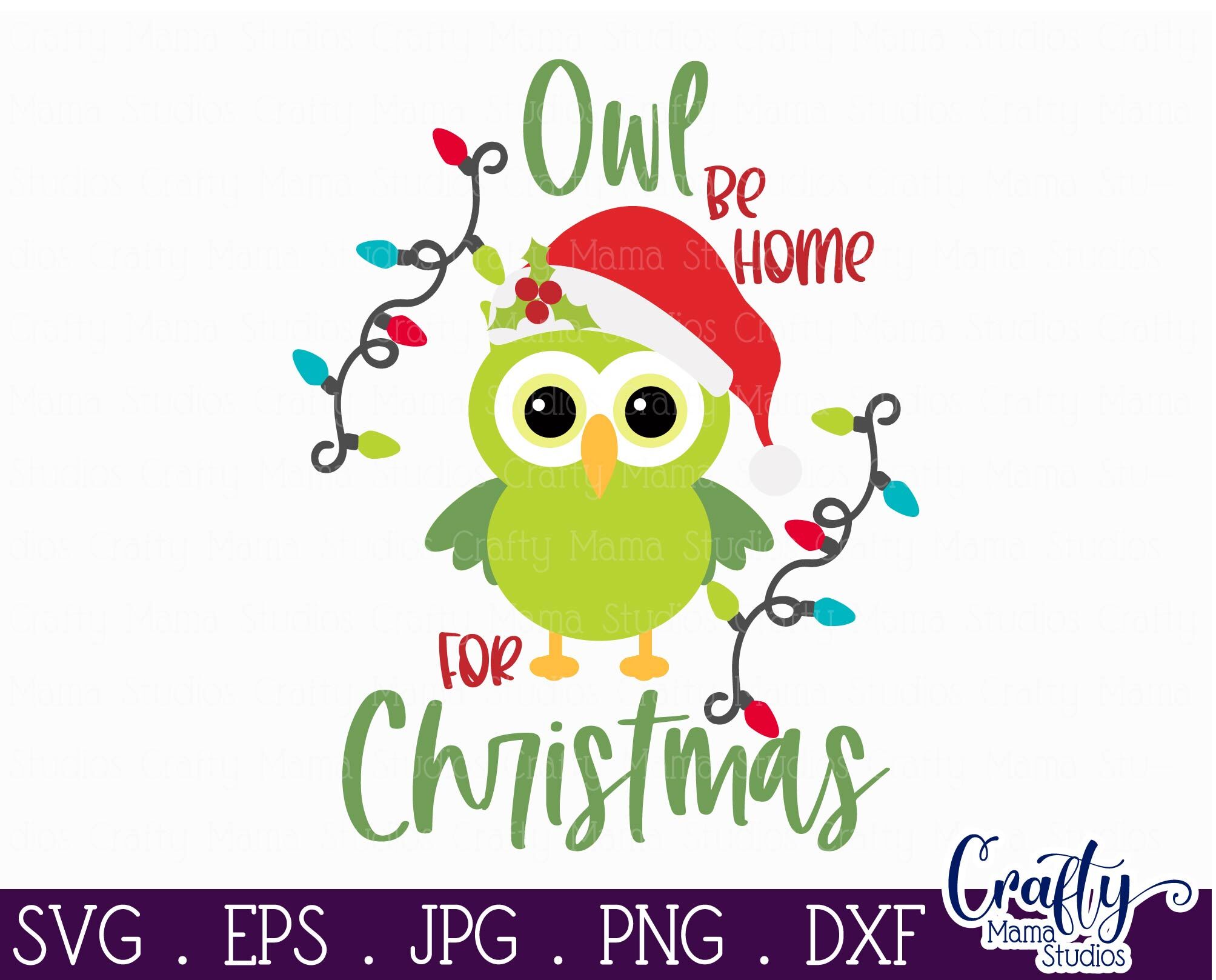 Christmas Svg, Animal Svg - Owl Svg - Owl Be Home For Christmas By
