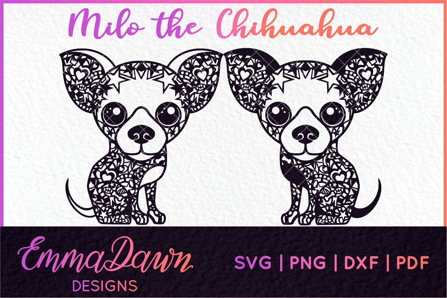 Download Milo The Chihuahua Dog Mandala Zentangle 2 Designs Svg By Emma Dawn Designs Thehungryjpeg Com