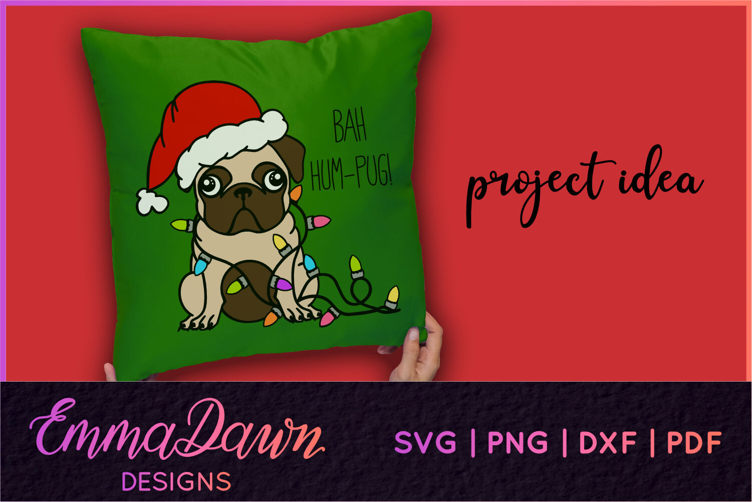 Pug SVG | Christmas Cut File By Emma Dawn Designs | TheHungryJPEG