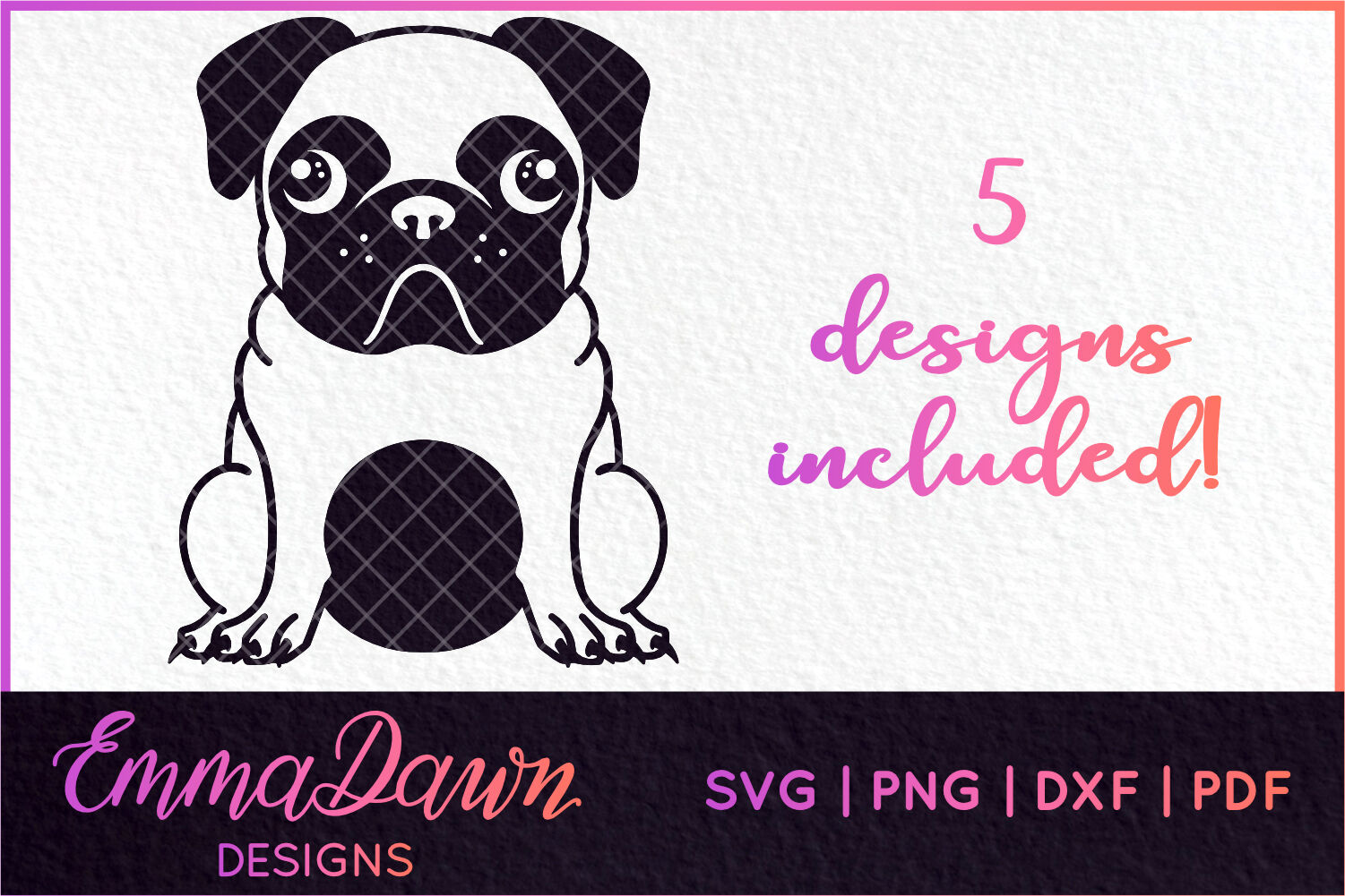 Download Mia The Pug Dog Mini Bundle 5 Designs Svg By Emma Dawn Designs Thehungryjpeg Com 3D SVG Files Ideas | SVG, Paper Crafts, SVG File