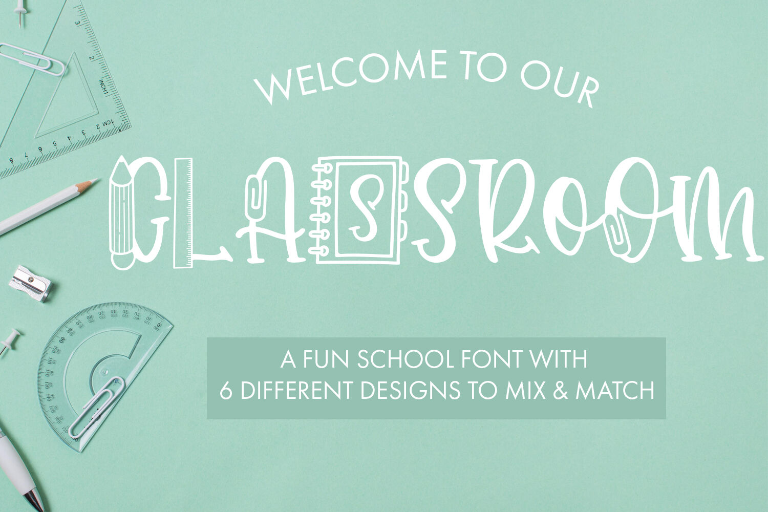 Classroom A Fun School Font With 6 Designs By Freeling Design House Thehungryjpeg Com