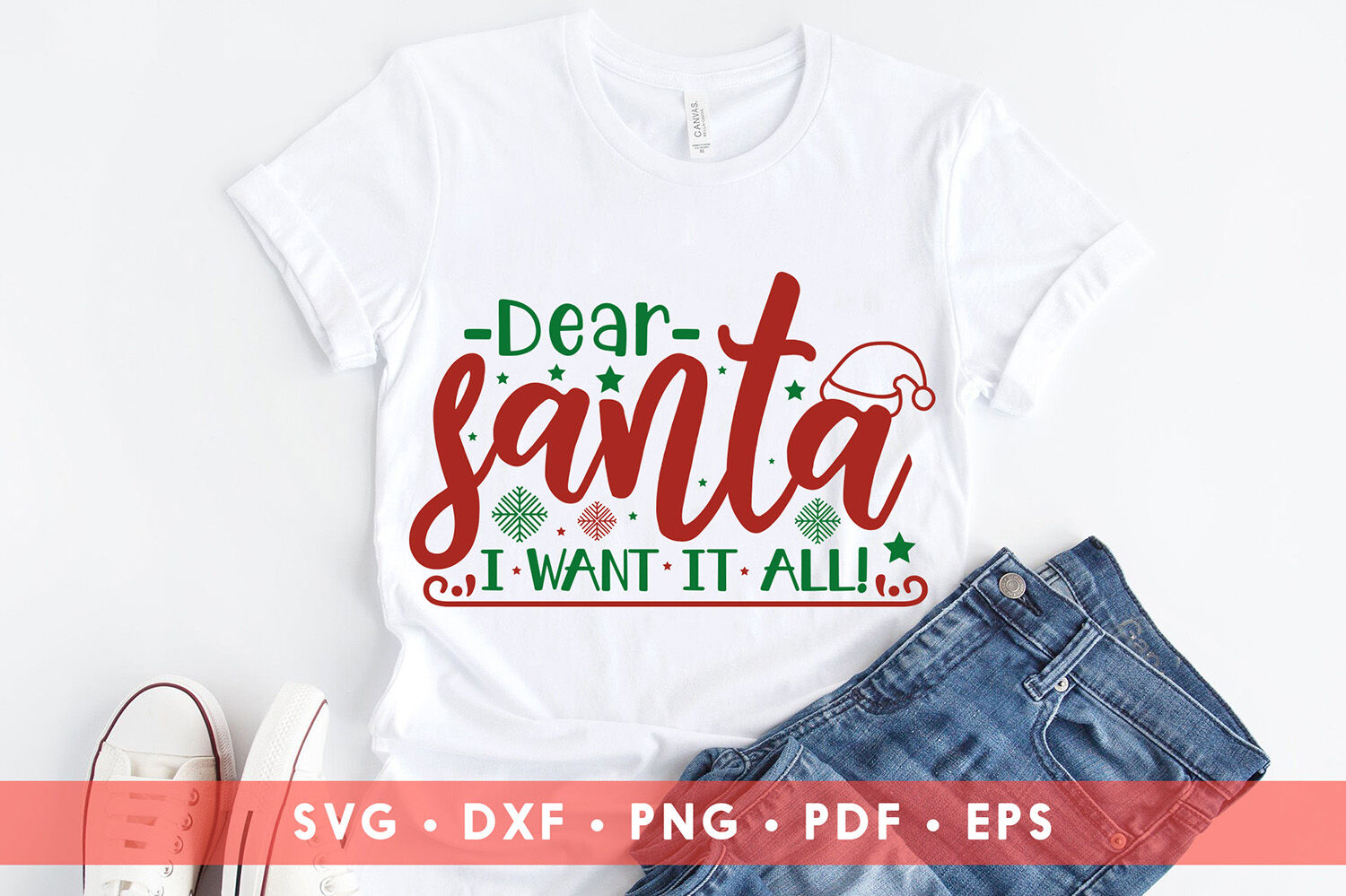 Dear Santa I Want It All Christmas Svg Christmas Quotes By Craftlabsvg Thehungryjpeg Com