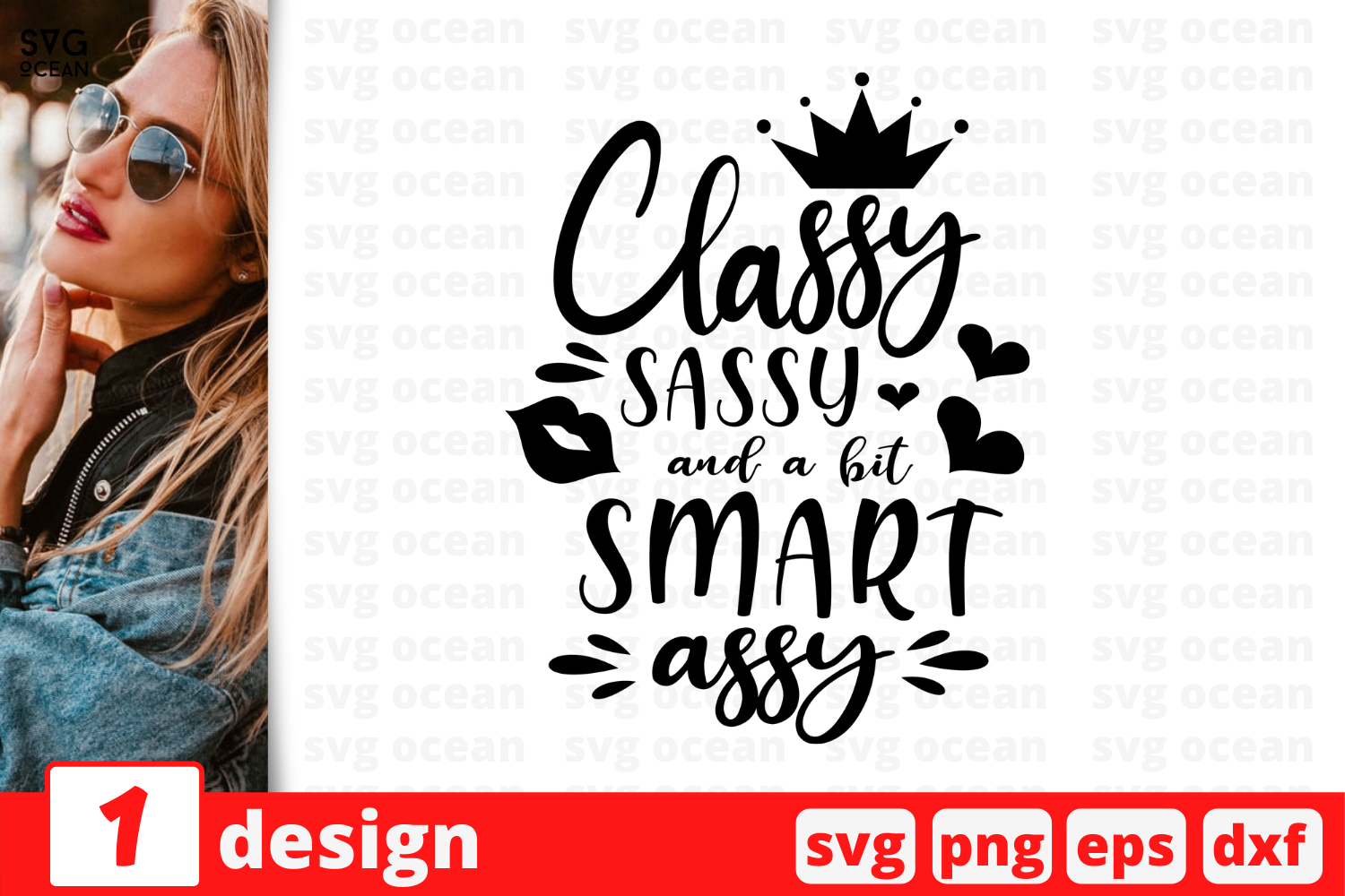 1 Classy Sassy And A Bit Smart Assy Sarcastic Sassy Quotes Cricut Svg By Svgocean Thehungryjpeg 