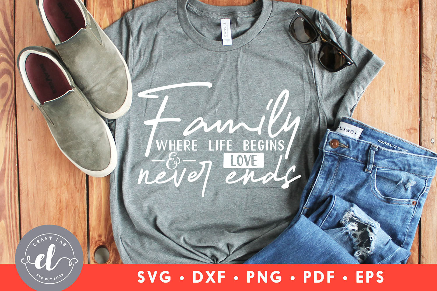 Family Where Life Begins Love Never Ends Family Quote Svg By Craftlabsvg Thehungryjpeg Com