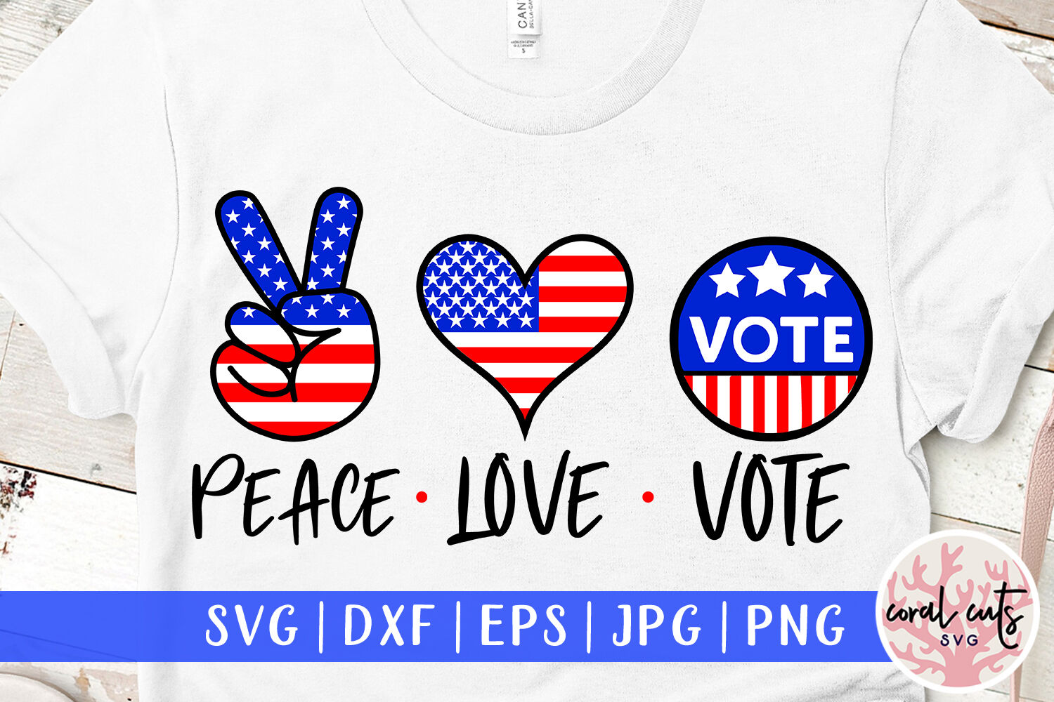 Download Peace Love Vote Us Election Svg Eps Dxf Png By Coralcuts Thehungryjpeg Com