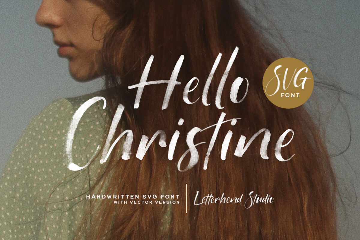 Hello Christine - SVG Font By Letterhend | TheHungryJPEG.com