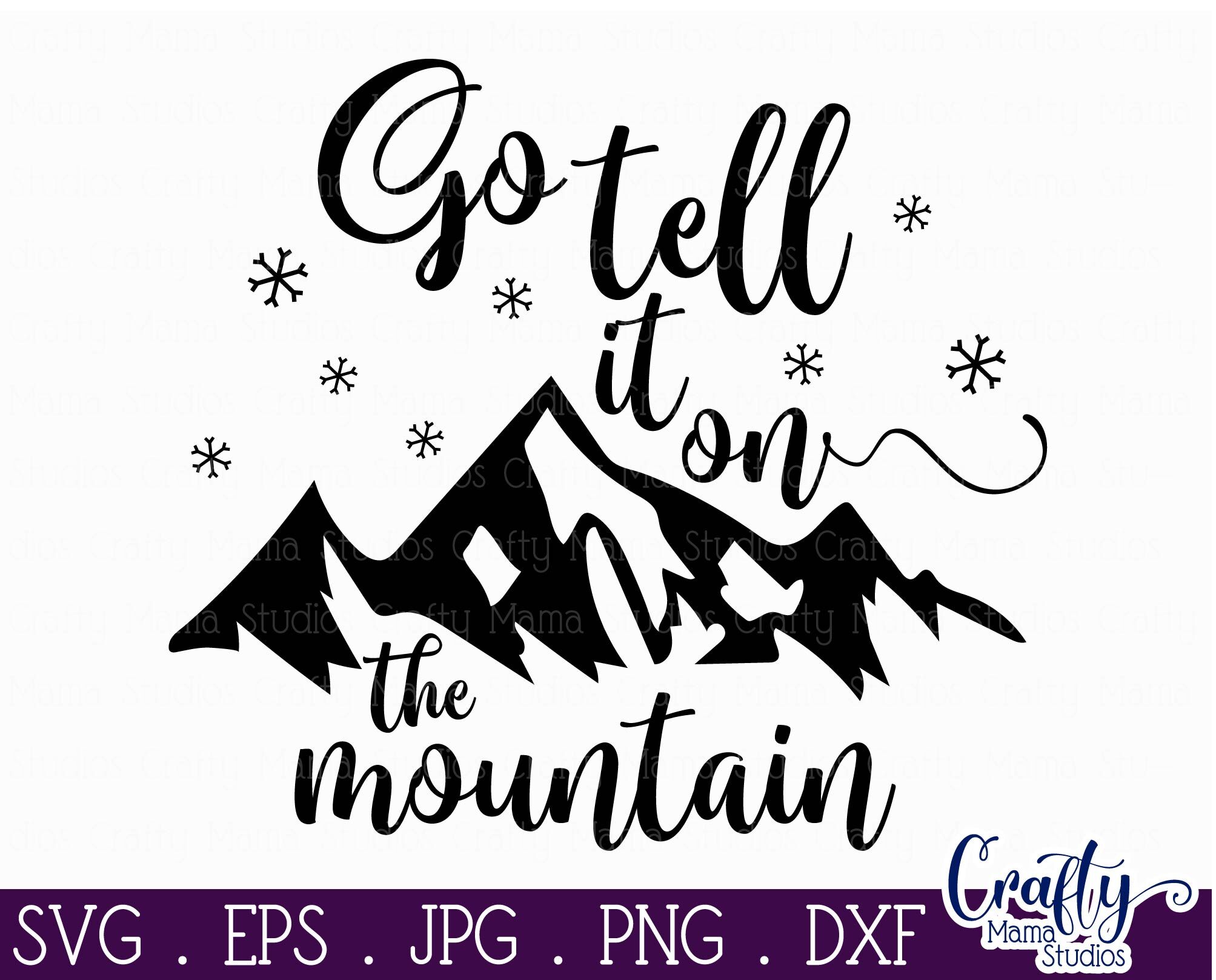 Christmas Svg -Christian Cut File - Go Tell It On The Mountain By ...