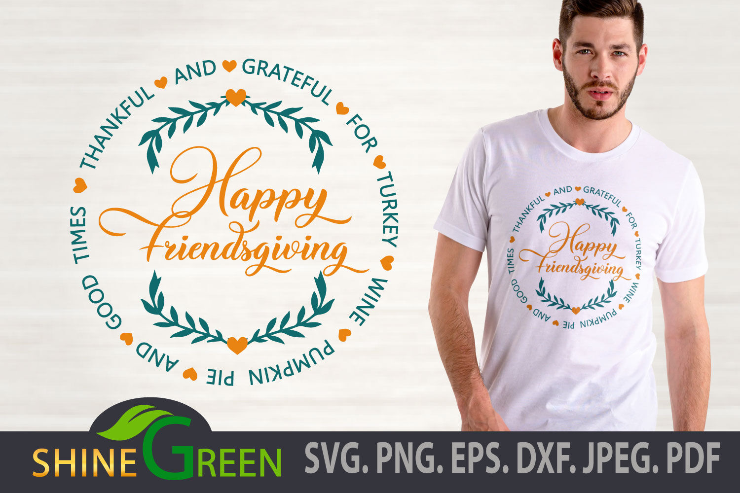 Download Thanksgiving Svg Friendsgiving Svg Fall Dxf Eps By Shinegreenart Thehungryjpeg Com