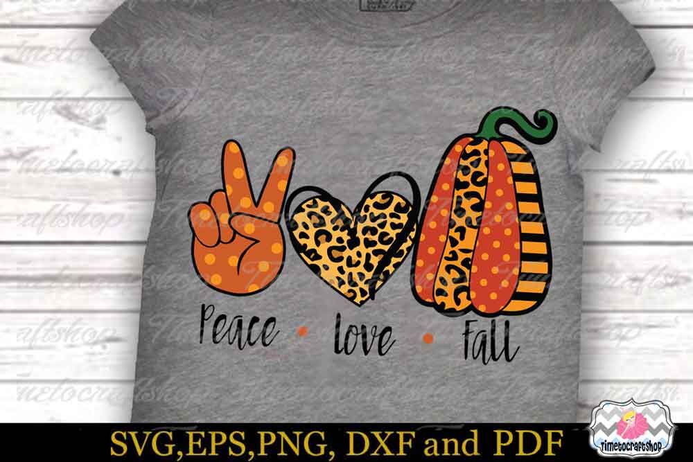 Download Peace Love Fall Svg Fall Svg Thanksgiving Svg Pumpkin Svg Autumn Svg By Timetocraftshop Thehungryjpeg Com