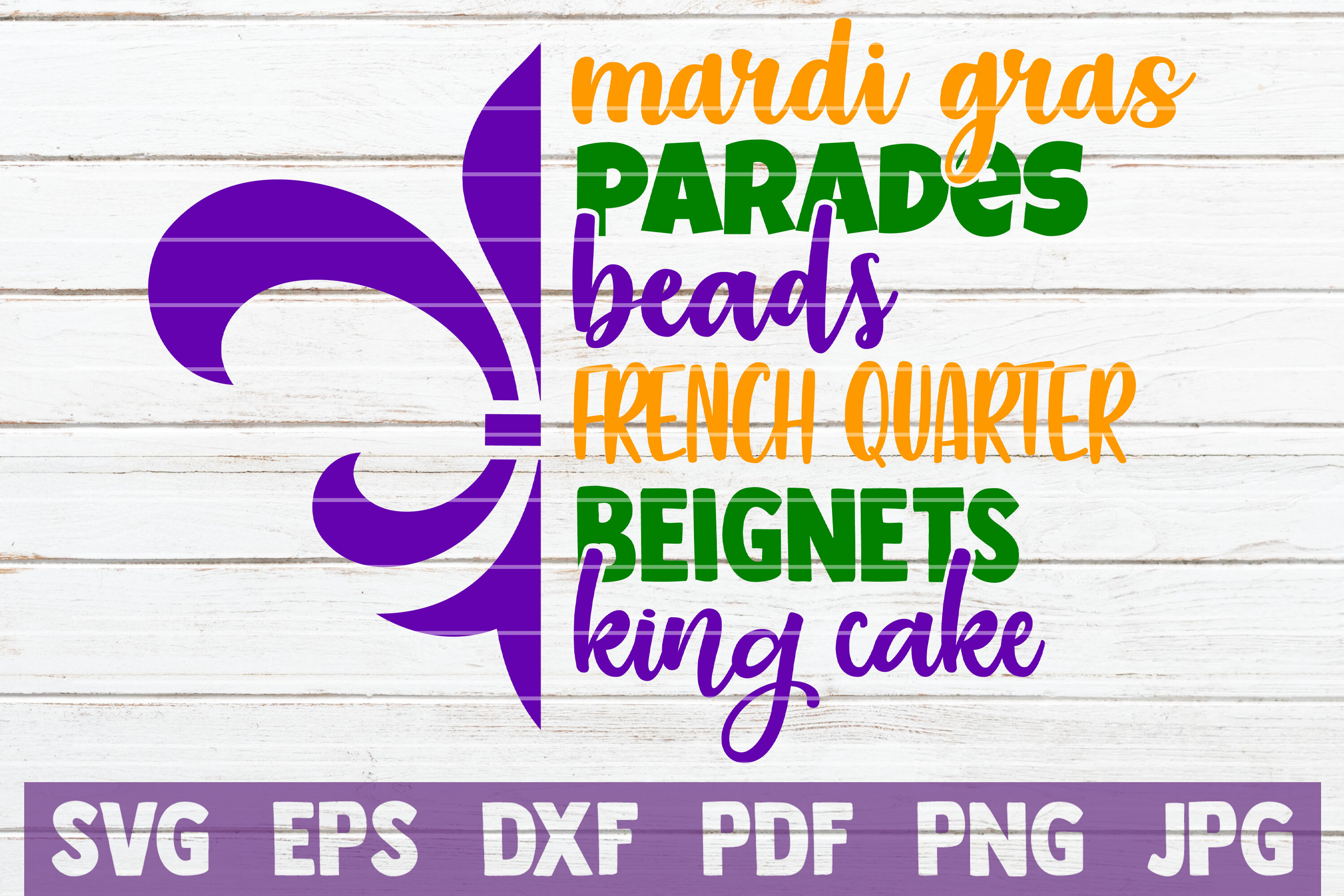 Download Mardi Gras Parades Beads French Quarter Beignets King Cake Svg By Mintymarshmallows Thehungryjpeg Com