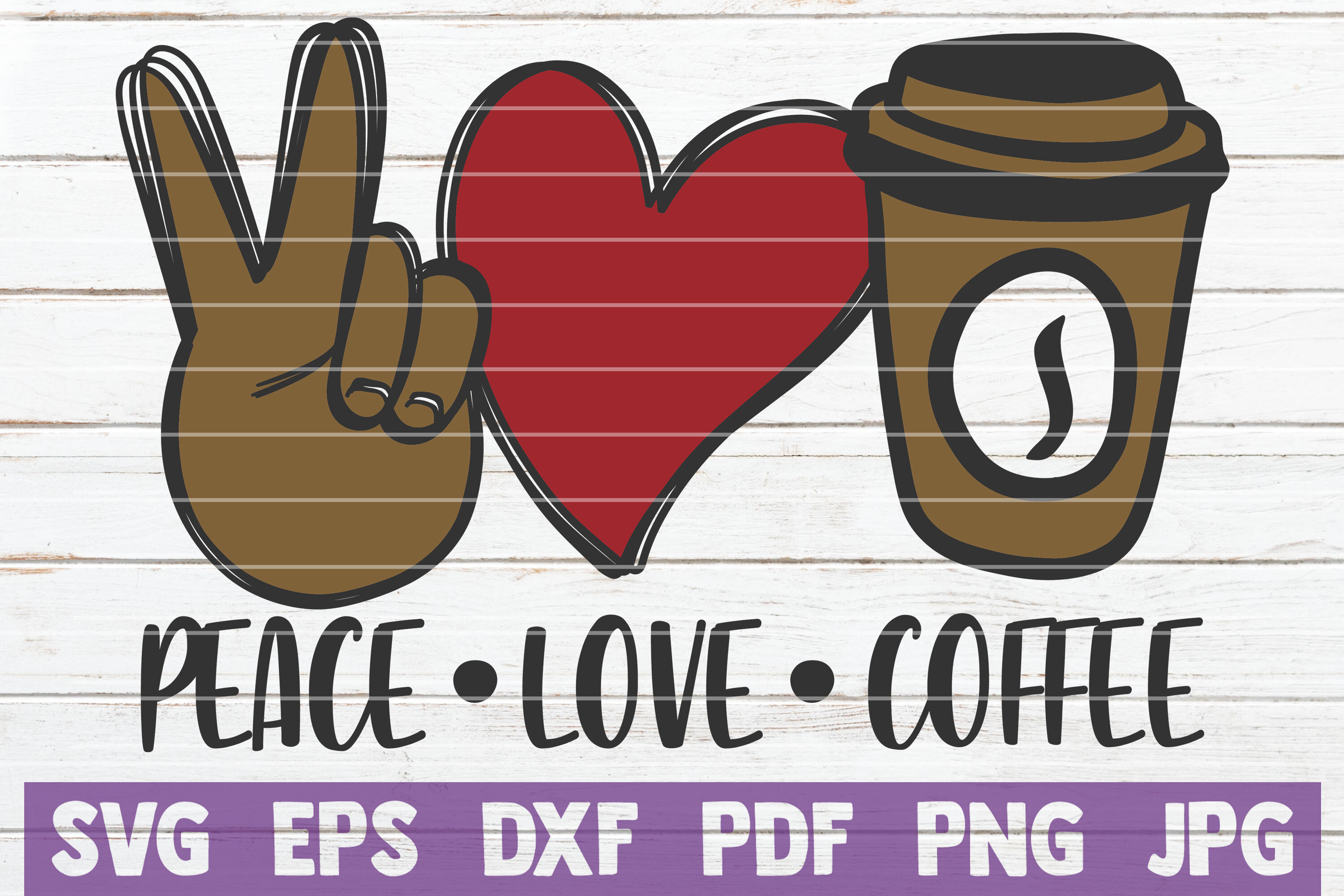 Free Free 54 Peace Love And Coffee Svg SVG PNG EPS DXF File