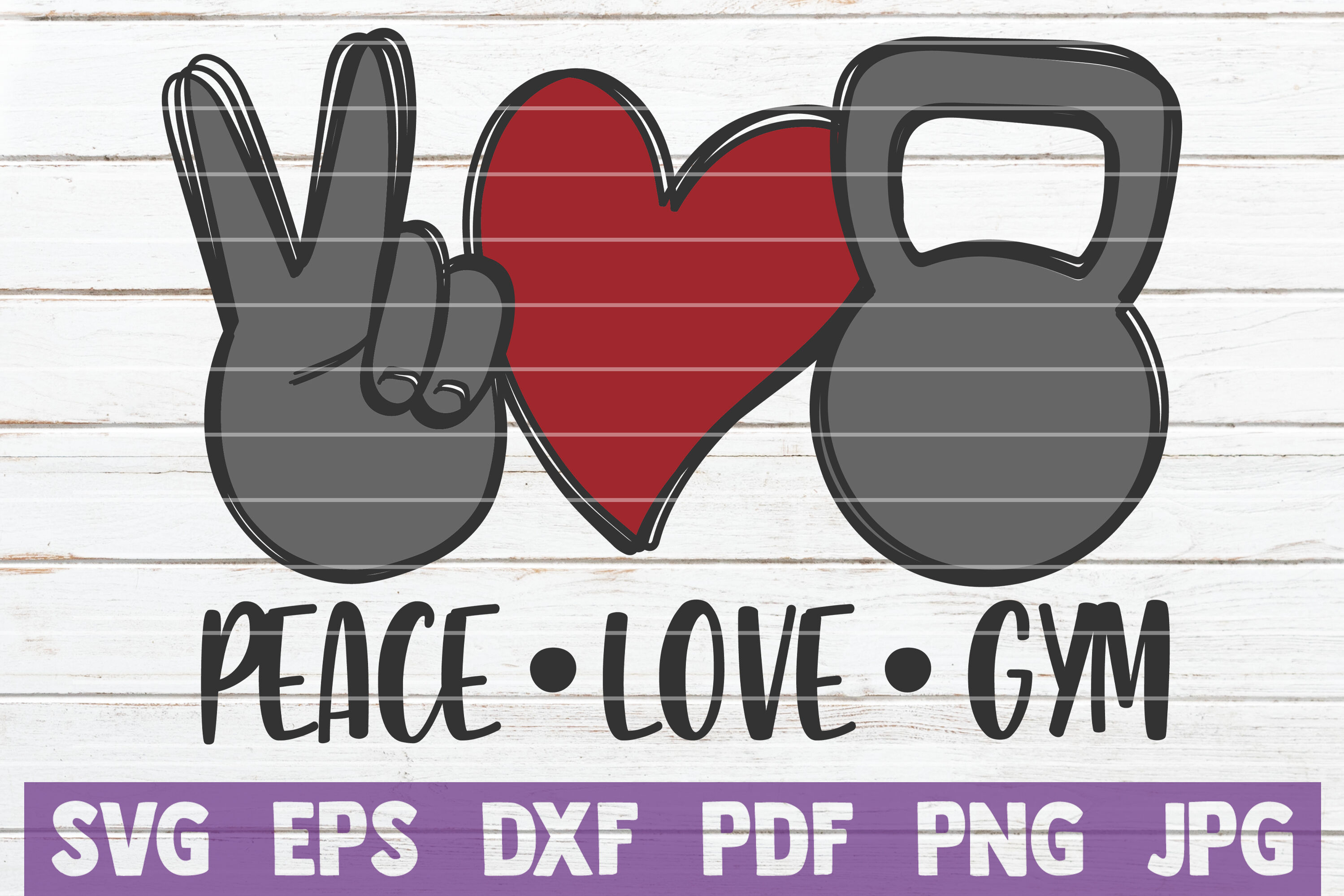Peace Love Gym SVG, Gym SVG, Workout Svg, Fitness SVG, Body