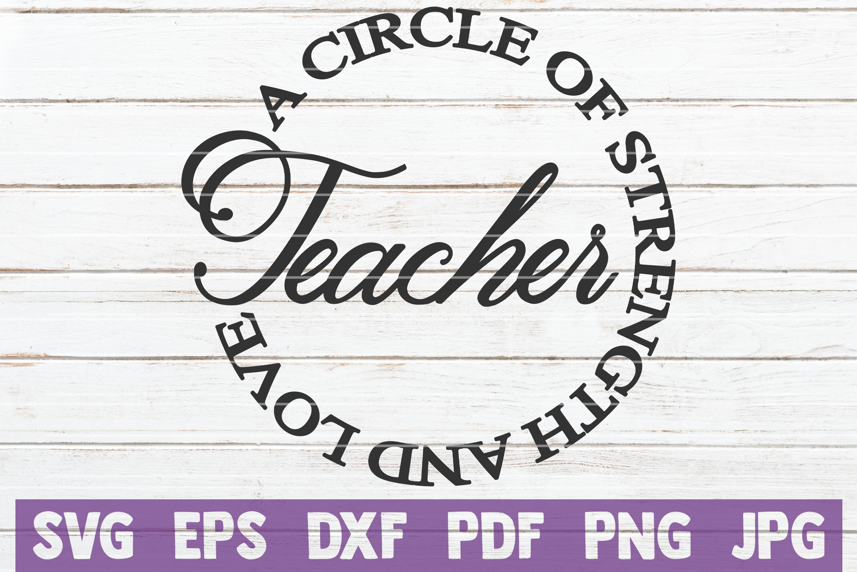 Download Teacher A Circle Of Strength And Love Svg Cut File By Mintymarshmallows Thehungryjpeg Com