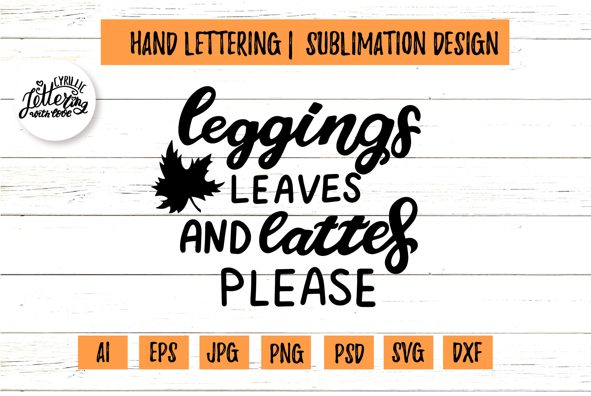 Leggings Leaves Svg Lattes Please Fall Sublimation Quote Harvest Wi By Lettersclipart Thehungryjpeg Com