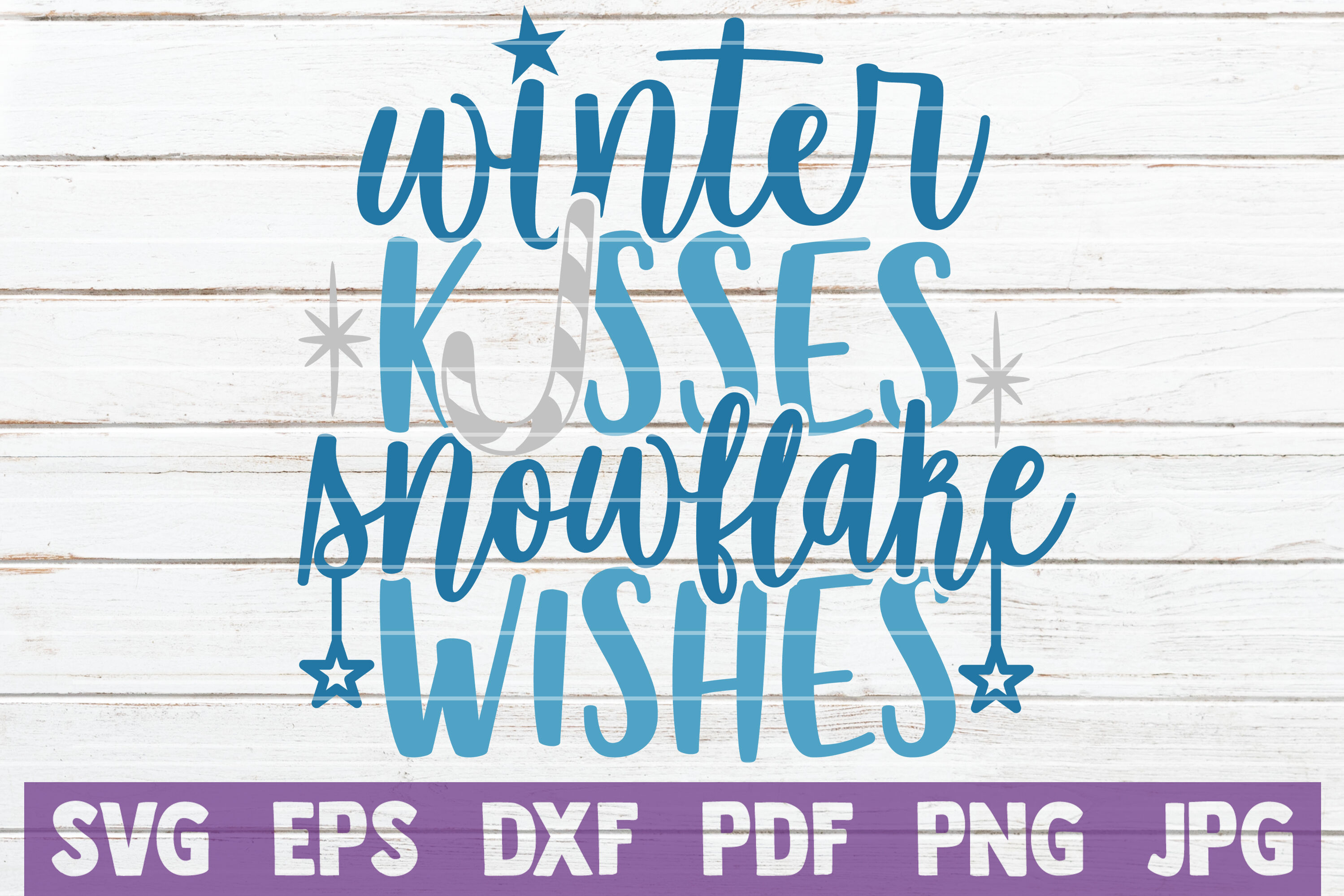 Winter Kisses Snowflake Wishes SVG Cut File By MintyMarshmallows