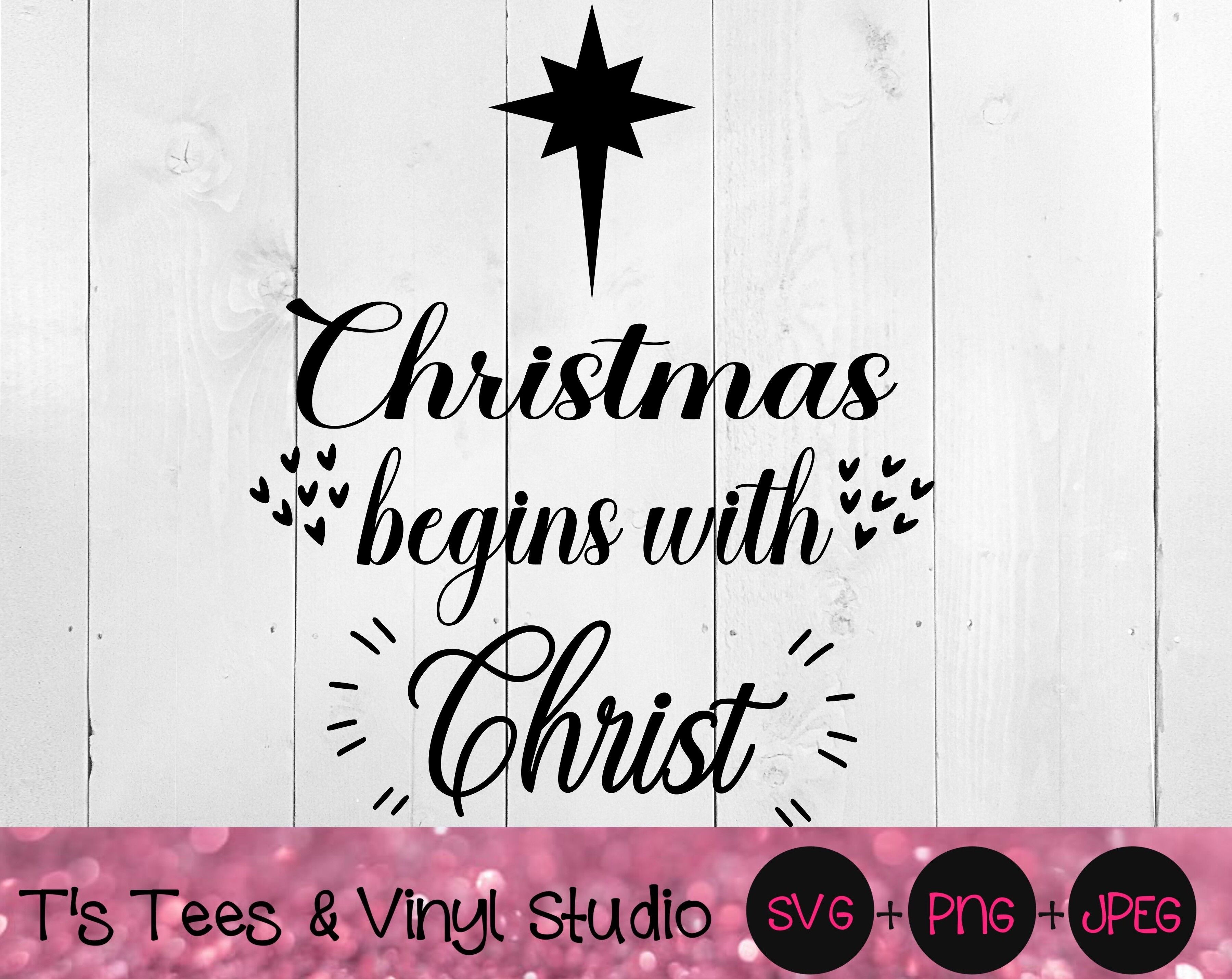 Christmas Begins With Christ Svg, Christmas, Jesus Christ, Jesus Birth ...