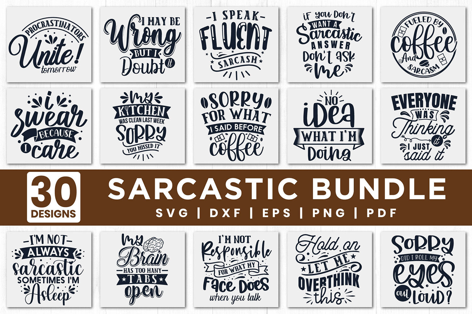 Download Sarcastic SVG Bundle, 30 Funny Quotes SVG Bundle By ...