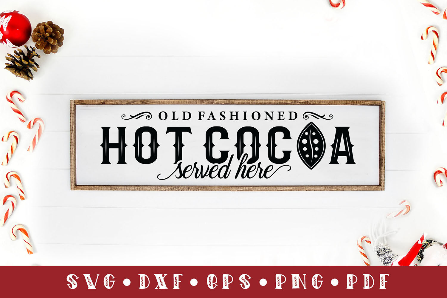 Old Fashioned Hot Cocoa Served Here Christmas Sign Svg By Craftlabsvg