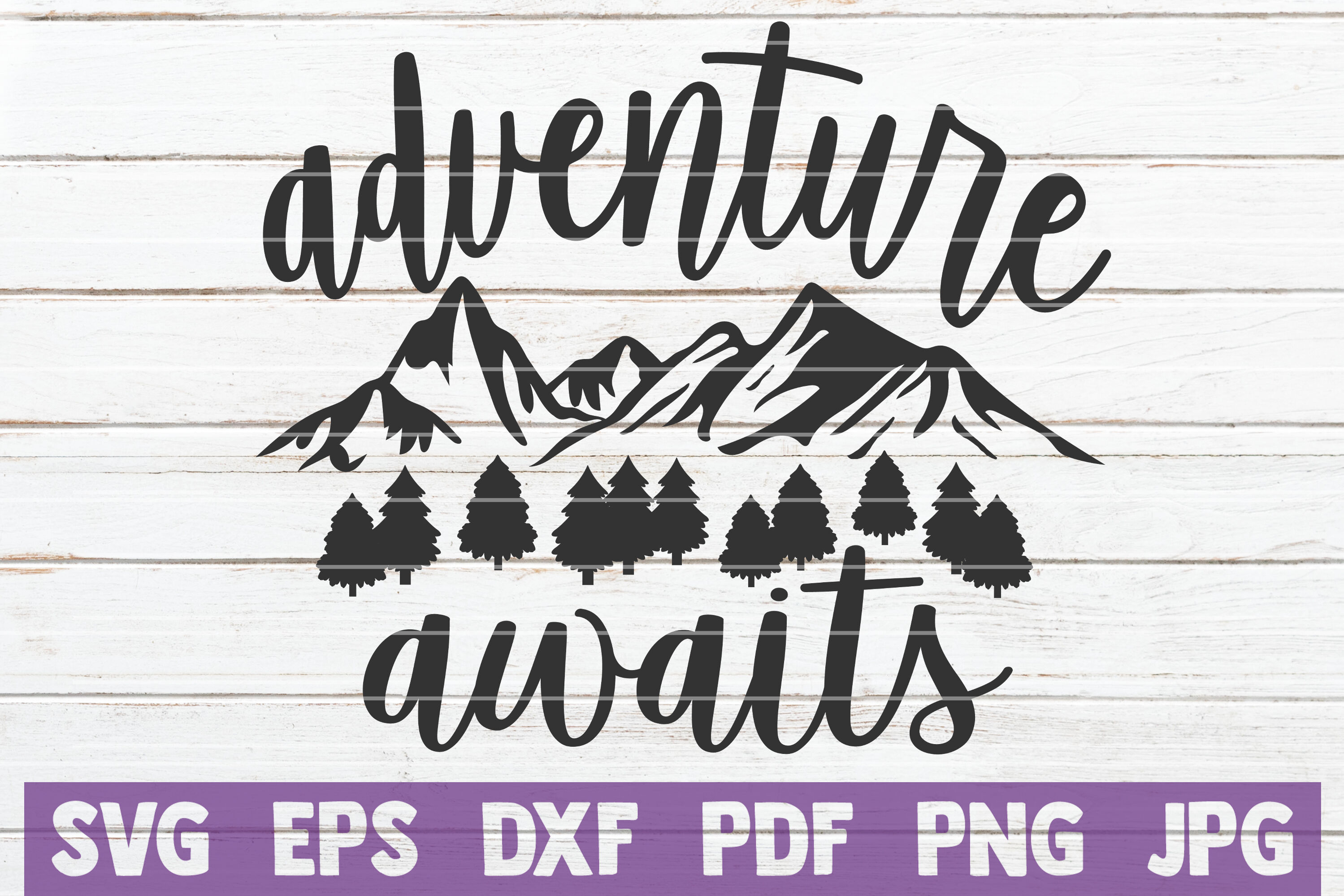 Download Adventure Awaits Svg Cut File By Mintymarshmallows Thehungryjpeg Com