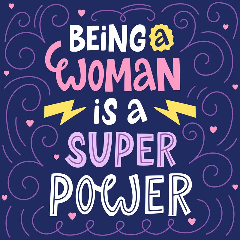 Female inspirational quote. Being a woman is a super power hand drawn ...