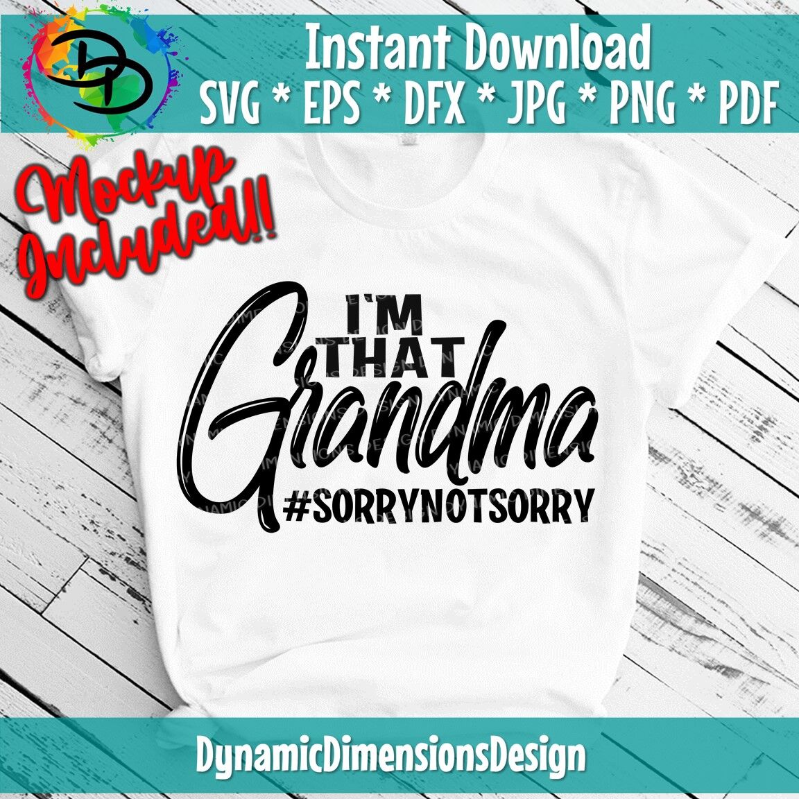 Download Clip Art Funny Saying Svg Files Funny Quote Svg For Shirts Design Pdf Png I Am That Grandma I M That Grandma Sorry Not Sorry Svg Grandma Funny Svg Art Collectibles