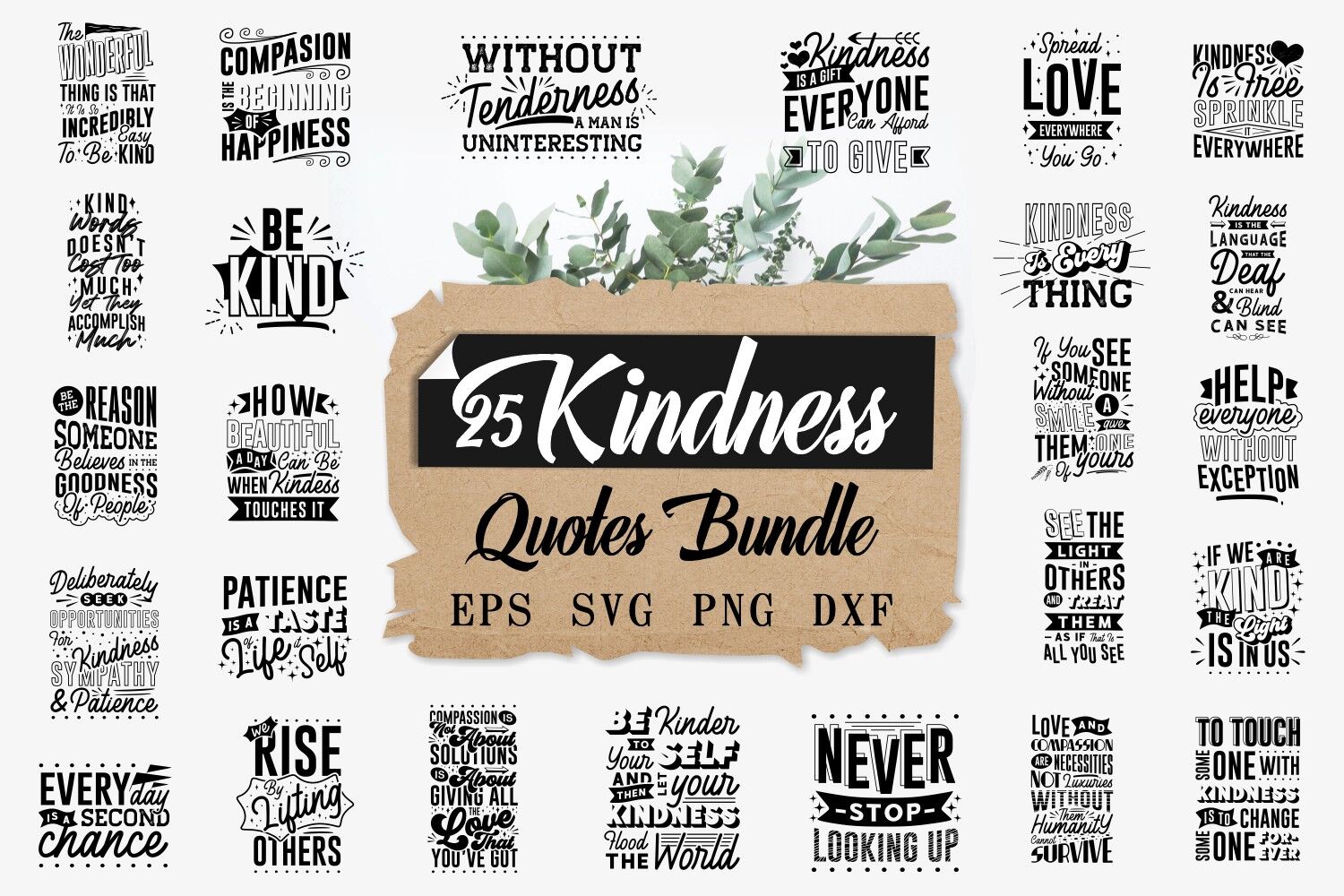 Download Kindness Quotes Svg Bundle Craft Designs Collection Cut File By Universtock Thehungryjpeg Com