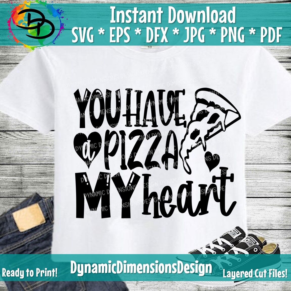 Download You Have A Pizza My Heart svg, eps, dxf, png, Cutting ...