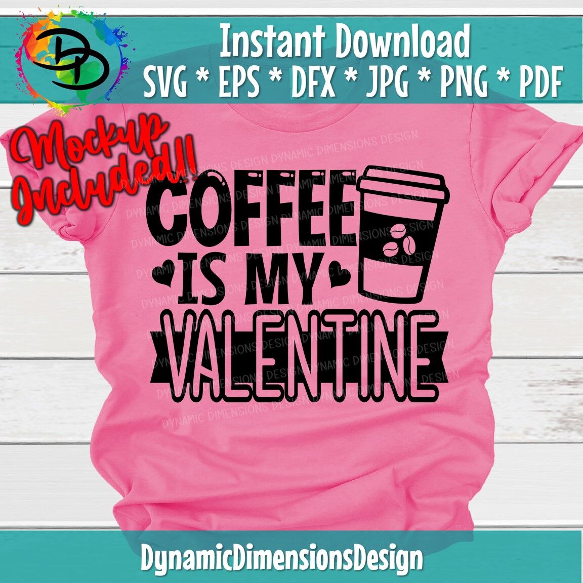 Download Coffee Is My Valentine Svg Valentine S Day Cut File Love Design Wom By Dynamic Dimensions Thehungryjpeg Com