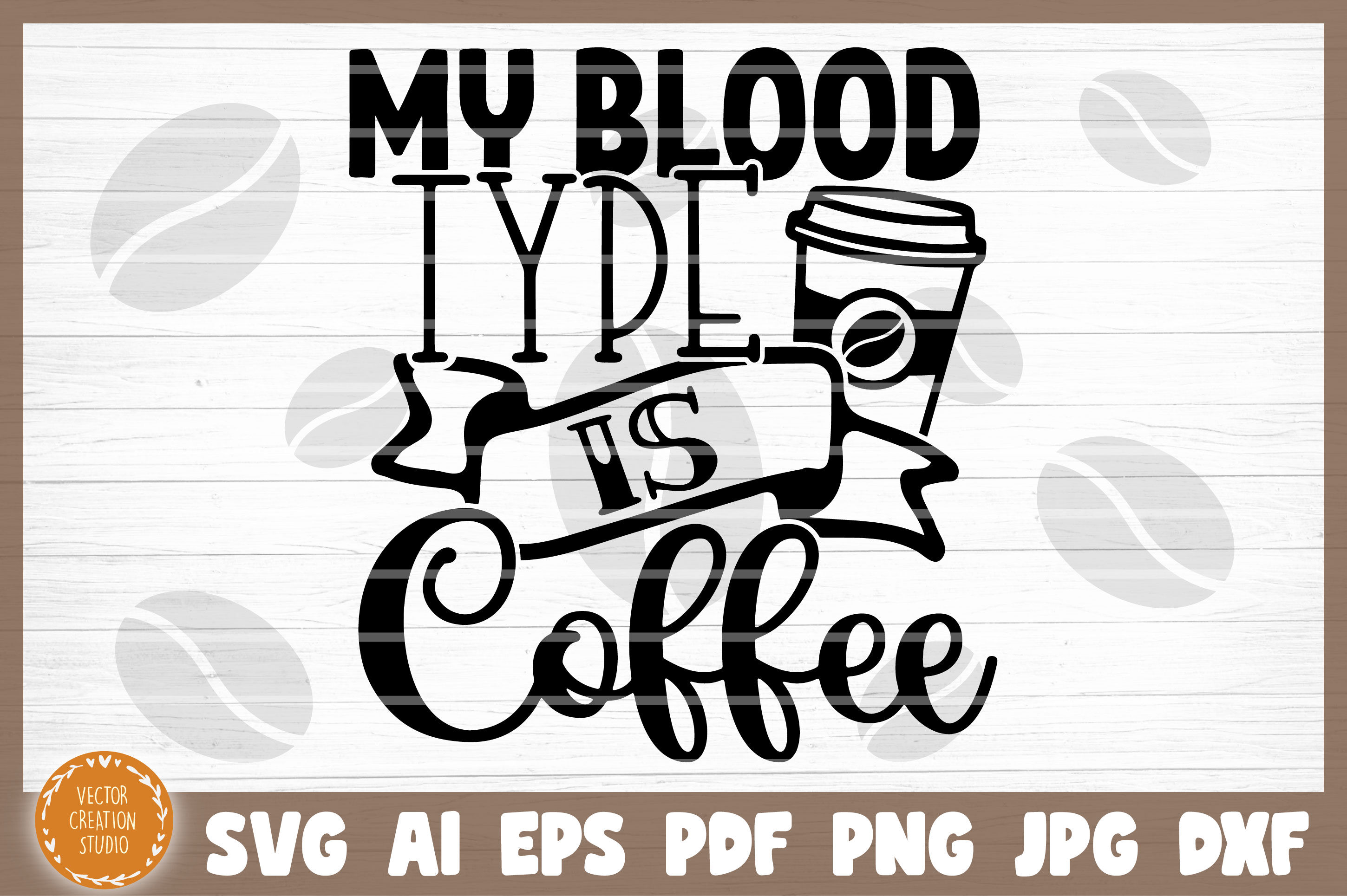 My Blood Type is Coffee Badge -  Ireland