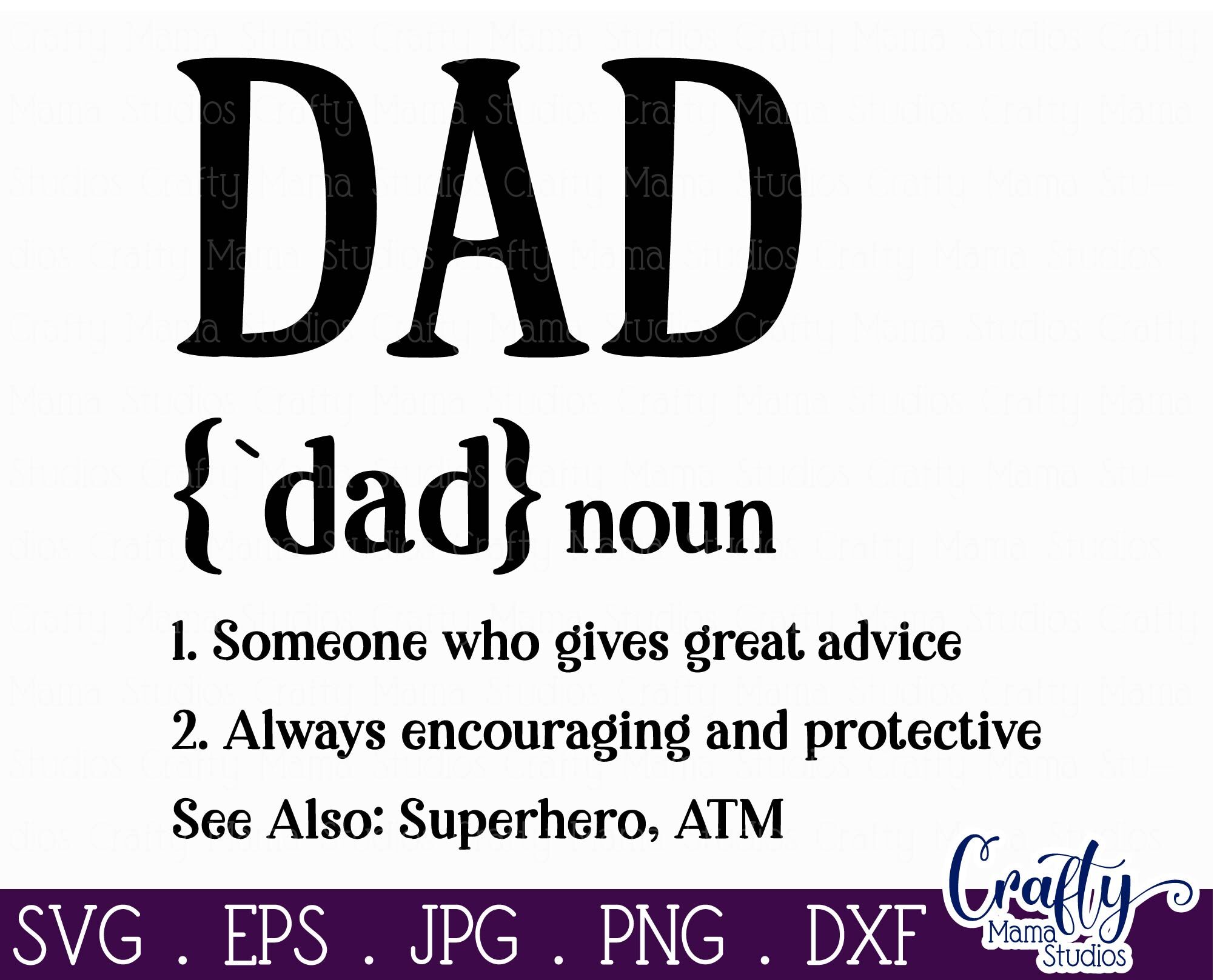 Download Dad Definition Father S Day Definition Svg Funny Family By Crafty Mama Studios Thehungryjpeg Com